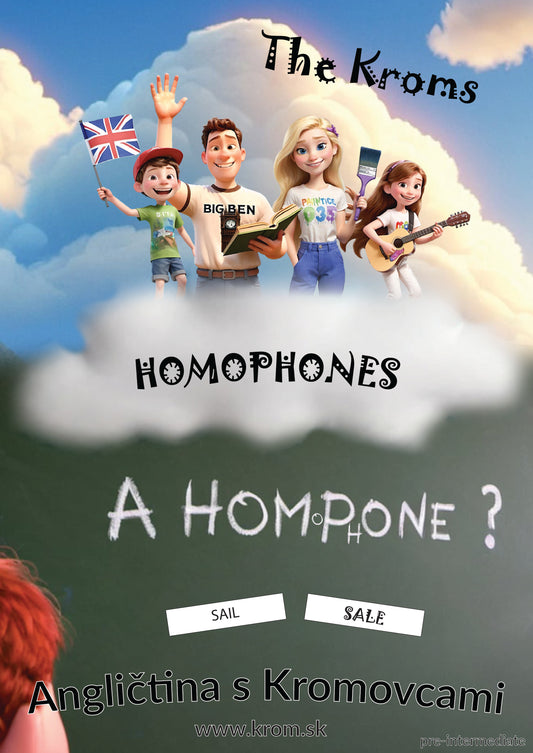 Angličtina s Kromovcami - Homophones - pre-intermediate (pdf verzia)